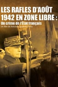 Les rafles daot 1942 en zone libre un crime de ltat Franais' Poster