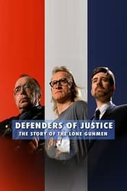 Defenders of Justice The Story of The Lone Gunmen' Poster