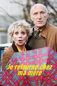 Je retourne chez ma mre' Poster