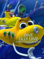 Dive Olly Dive A Heros Magical Quest' Poster