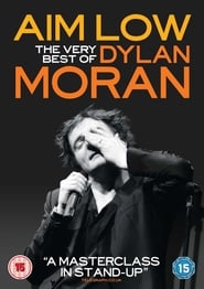 Aim Low The Best of Dylan Moran' Poster