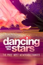 Dancing With The Stars The Pros Most Memorable Moments' Poster