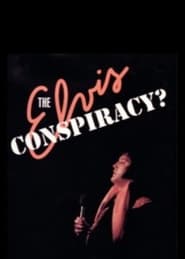 The Elvis Conspiracy' Poster