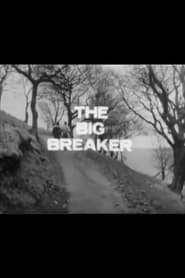 The Big Breaker' Poster