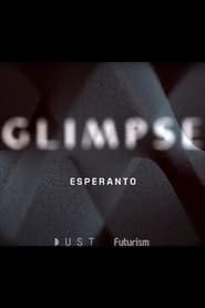 Glimpse Ep 4 Esperanto' Poster