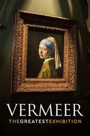 Streaming sources forVermeer The Greatest Exhibition