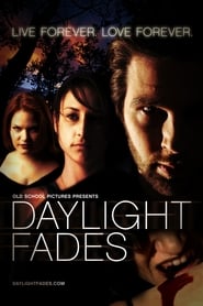 Daylight Fades' Poster
