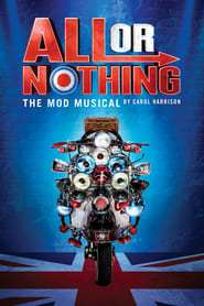 All Or Nothing The Mod Musical' Poster