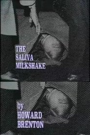 The Saliva Milkshake' Poster