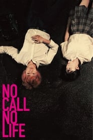 NO CALL NO LIFE' Poster