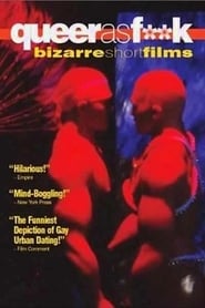 Queer as Fk Bizarre Short Films' Poster