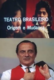 Teatro Brasileiro Origem e Mudana' Poster