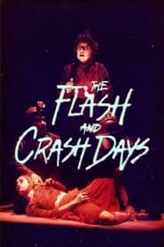 The Flash and Crash Days' Poster