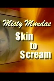 Misty Mundae From Skin to Scream' Poster