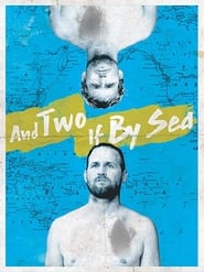 And Two If By Sea The Hobgood Brothers' Poster