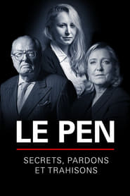 Le Pen  Secrets pardons et trahisons' Poster