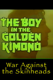 Golden Kimono Warrior War Against the Skinheads' Poster