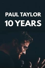 The Roast of Paul Taylor  10 Years On Stage' Poster