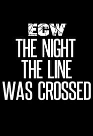 ECW The Night the Line Was Crossed' Poster