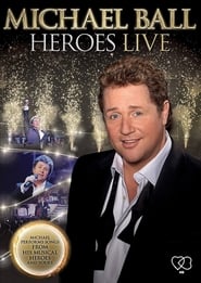 Michael Ball  Heroes Live' Poster