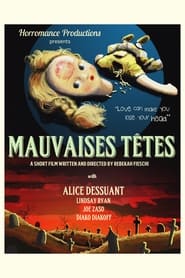 Mauvaises Ttes' Poster