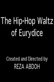 The HipHop Waltz of Eurydice' Poster