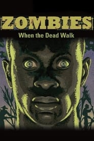 Zombies When the Dead Walk' Poster