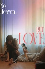 No Heaven But Love' Poster