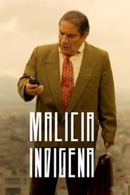 Indigenous Malice' Poster