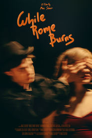 While Rome Burns' Poster