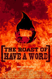 The Roast of Have A Word' Poster