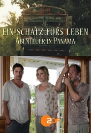 Ein Schatz frs Leben  Abenteuer in Panama' Poster