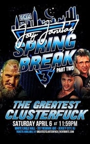 GCW Joey Janelas Spring Break 3 Part 2' Poster