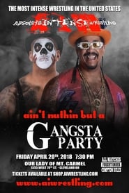 AIW Aint Nothing But A Gangsta Party' Poster