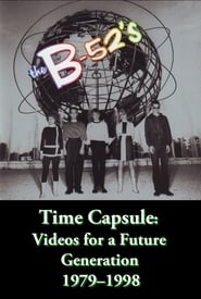 The B52s Time Capsule Videos for a Future Generation' Poster