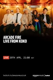 Arcade Fire  WE Live from KOKO April 29 2022' Poster