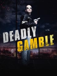 Deadly Gamble' Poster