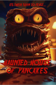 Haunted House of Pancakes' Poster