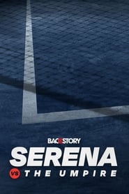 Backstory Serena vs The Umpire' Poster