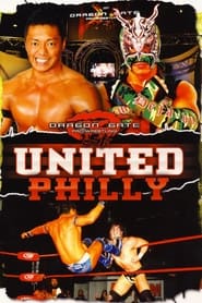 Dragon Gate USA United Philly' Poster