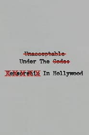 Unacceptable Under The Code Censorship In Hollywood' Poster