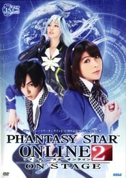 Phantasy Star Online 2 ON STAGE' Poster