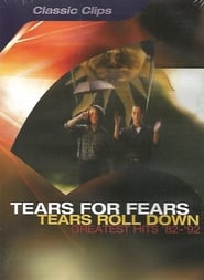 Tears for Fears Tears Roll Down  Greatest Hits 8292' Poster