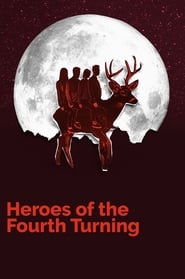 Heroes of the Fourth Turning' Poster