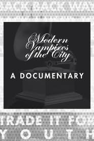 MVOTC documentary on Vampire Weekends GrammyWinning Third Album Modern Vampires of the City' Poster