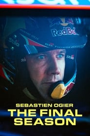 Sebastien Ogier  The Final Season' Poster