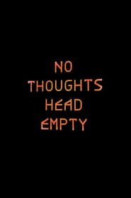 No Thoughts Head Empty' Poster