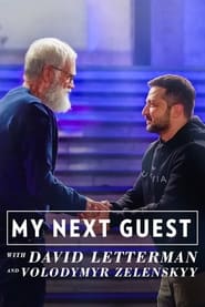 Streaming sources forMy Next Guest with David Letterman and Volodymyr Zelenskyy