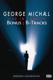 Streaming sources forGeorge Michael  Live In London Bonus Tracks