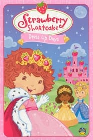 Streaming sources forStrawberry Shortcake Dress Up Days